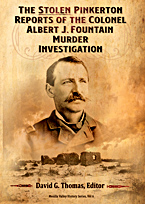 The Stolen Pinkerton Reports of the Colonel Albert J. Fountain Murder Investigation